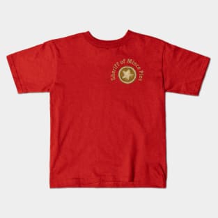 Sheriff of Mince Pies Kids T-Shirt